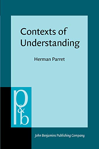 Beispielbild fr Contexts of Understanding (Pragmatics & Beyond) (Volume 6) zum Verkauf von Anybook.com