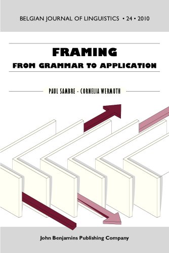 Beispielbild fr Framing: From grammar to application (Belgian Journal of Linguistics) zum Verkauf von Books From California