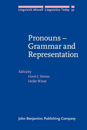 9789027227737: Pronouns – Grammar and Representation: 52 (Linguistik Aktuell/Linguistics Today)