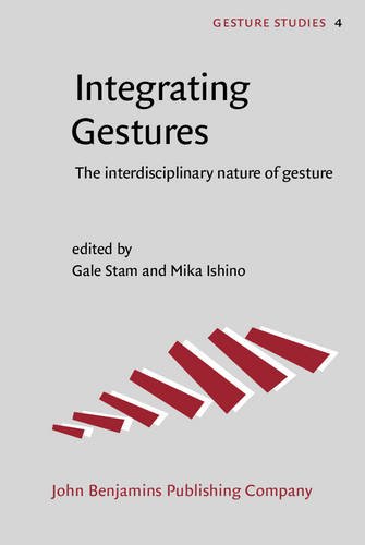 9789027228451: Integrating Gestures: The interdisciplinary nature of gesture: 4 (Gesture Studies)