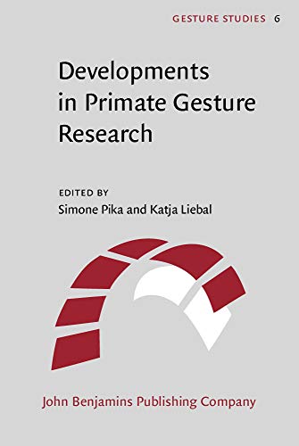 9789027228482: Developments in Primate Gesture Research