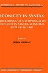 9789027228727: Iconicity in Syntax: Proceedings of a symposium on iconicity in syntax, Stanford, June 24–26, 1983 (Typological Studies in Language)