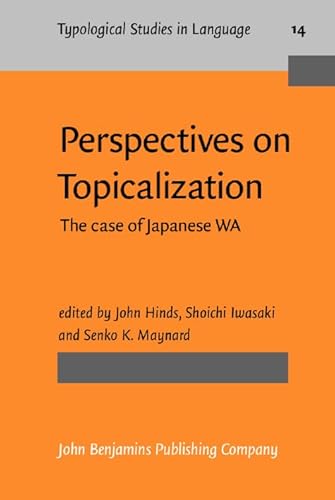 Stock image for Perspectives on Topicalization. The case of Japanese WA. for sale by Revaluation Books