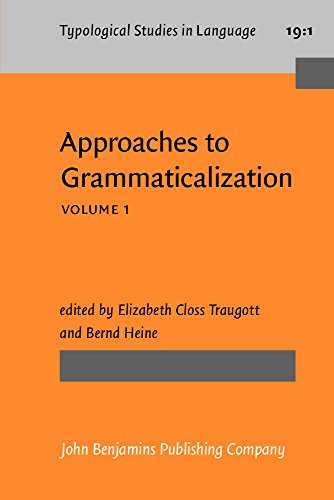 Beispielbild fr Approaches to Grammaticalization: Volume I zum Verkauf von PsychoBabel & Skoob Books