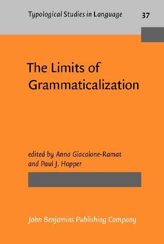 Beispielbild fr The Limits of Grammaticalization. zum Verkauf von Revaluation Books