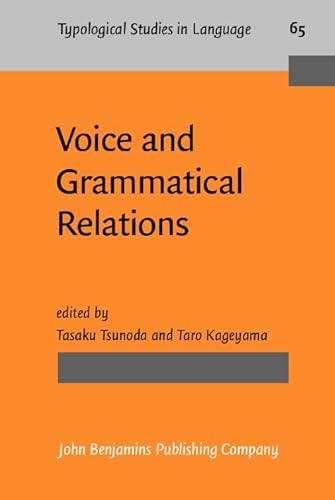 Stock image for Voice And Grammatical Relations: In Honor of Masayoshi Shibatani (Typological Studies in Language) for sale by Books From California