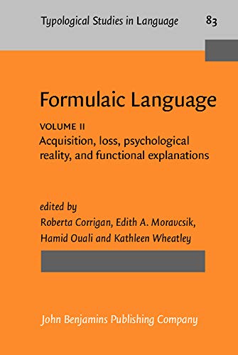 Beispielbild fr Formulaic Language, Volume 2: Acquisition, loss, psychological reality, and functional explanations [Typological Studies in Language 83] zum Verkauf von Windows Booksellers