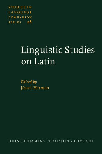 9789027230317: Linguistic Studies on Latin: Selected papers from the 6th International Colloquium on Latin Linguistics (Budapest, 23–27 March 1991): 28 (Studies in Language Companion Series)