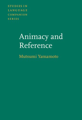 Stock image for Animacy and Reference (Studies in Language Companion Series) for sale by HPB-Red