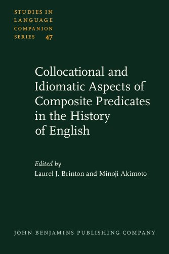 9789027230508: Collocational and Idiomatic Aspects of Composite Predicates in the History of English: 47 (Studies in Language Companion Series)