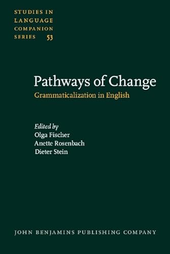 Stock image for PATHWAYS OF CHANGE.: Grammaticalization in English. for sale by SUBUN-SO BOOK STORE, ABAJ-ILAB