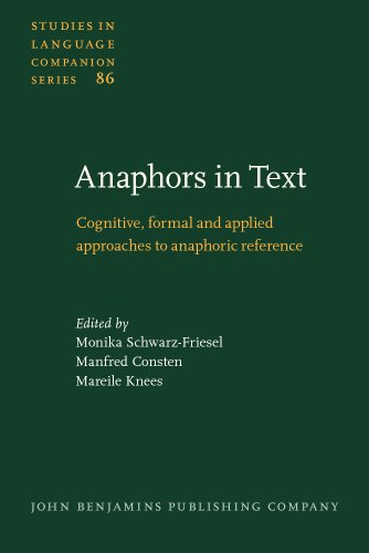 Stock image for Anaphors in Text: Cognitive, formal and applied approaches to anaphoric reference (Studies in Language Companion Series) for sale by Phatpocket Limited