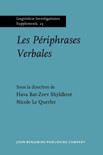 Beispielbild fr Les P riphrases Verbales (Lingvisticæ Investigationes Supplementa) (French Edition) zum Verkauf von Books From California