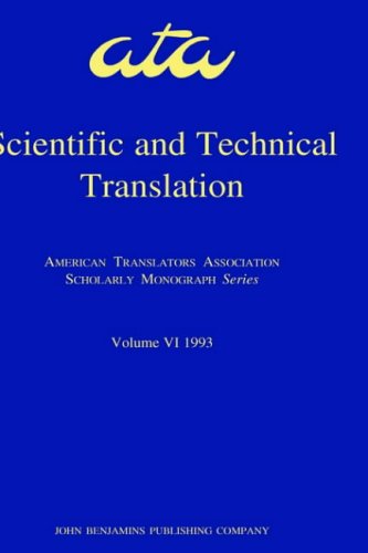 9789027231819: Scientific and Technical Translation: VI (American Translators Association Scholarly Monograph Series)