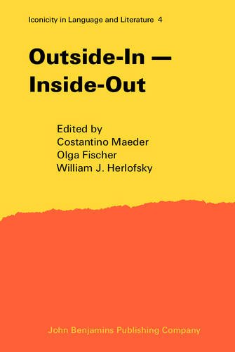 Beispielbild fr Outside-In - Inside-Out (Iconicity in Language and Literature) zum Verkauf von Books From California