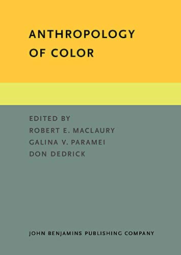 Imagen de archivo de Anthropology of Color Interdisciplinary Multilevel Modeling a la venta por Books From California