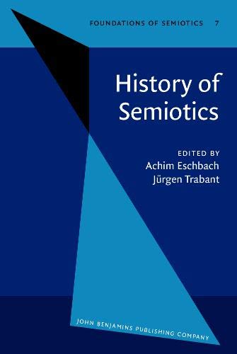 Beispielbild fr History of Semiotics (Foundations of Semiotics,) zum Verkauf von medimops
