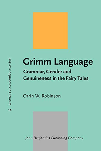 Imagen de archivo de Grimm Language (Linguistic Approaches to Literature) a la venta por Books From California