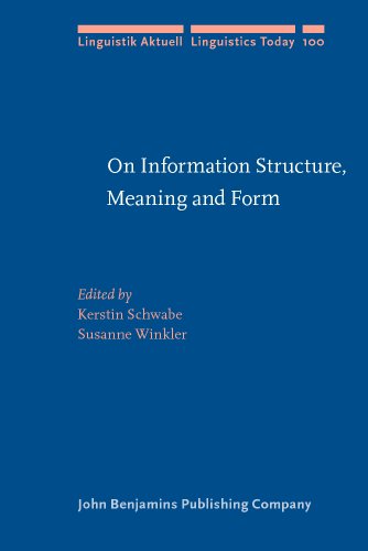 9789027233646: On Information Structure, Meaning and Form: Generalizations across languages: 100 (Linguistik Aktuell/Linguistics Today)