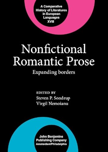 9789027234513: The Romanticism series: Nonfictional Romantic Prose: Expanding borders: XVIII