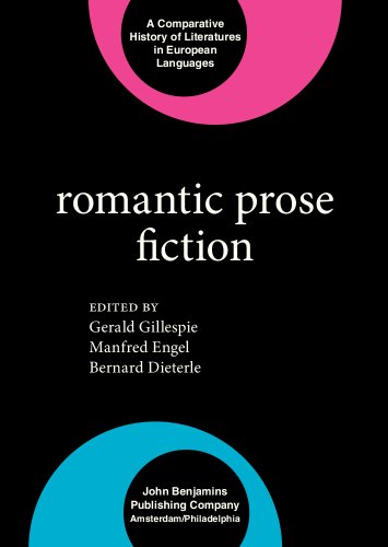 Beispielbild fr Romantic Prose Fiction (Comparative History of Literatures in European Languages) zum Verkauf von Books From California