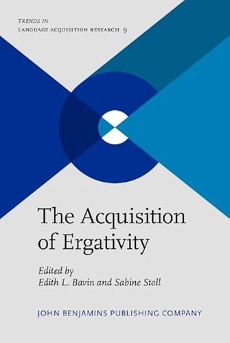 9789027234797: The Acquisition of Ergativity: 9 (Trends in Language Acquisition Research)