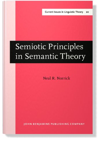 Imagen de archivo de Semiotic Principles in Semantic Theory (Current Issues in Linguistic Theory) a la venta por Midtown Scholar Bookstore