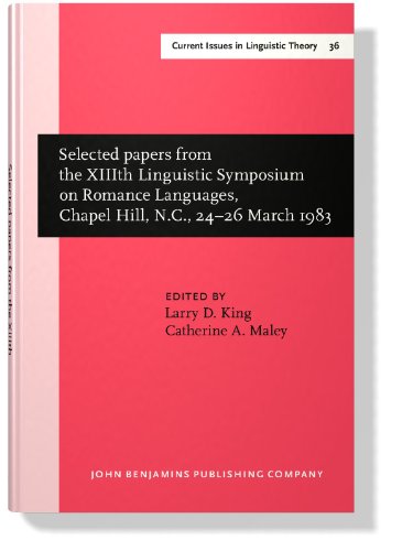 9789027235251: Selected papers from the XIIIth Linguistic Symposium on Romance: Languages, Chapel Hill, N.C., 24–26 March 1983: 36 (Current Issues in Linguistic Theory)