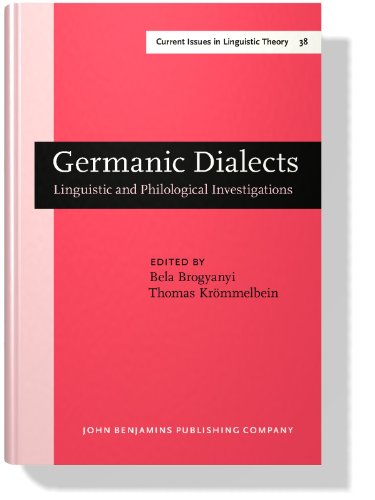 Germanic Dialects: Linguistic and Philological Investigations (Current Issues in Linguistic Theory)