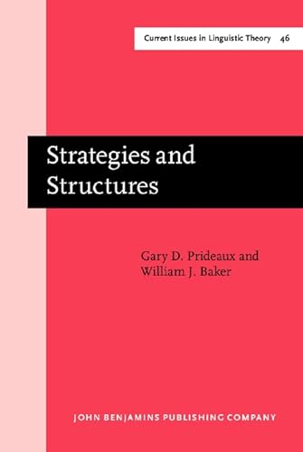 Beispielbild fr Strategies and Structures: The Processing of Relative Clauses (Studies in the Theory and History of Linguistic Science, Series 4: Current Issues in Linguistic Theory) (Volume 46) zum Verkauf von Anybook.com