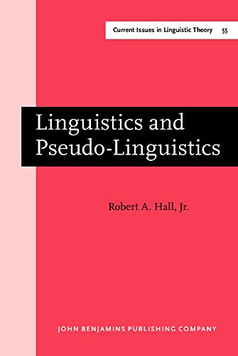 Beispielbild fr Linguistics and Pseudo-Linguistics (Current Issues in Linguistic Theory) zum Verkauf von Books From California