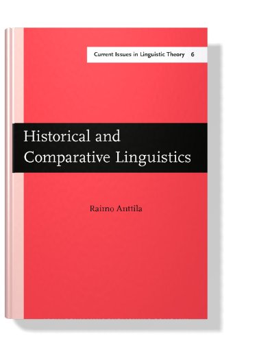 Beispielbild fr Historical and Comparative Linguistics (Current Issues in Linguistic Theory) zum Verkauf von Books From California