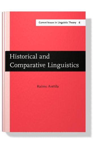 Stock image for Historical and Comparative Linguistics (Current Issues in Linguistic Theory) for sale by Books From California