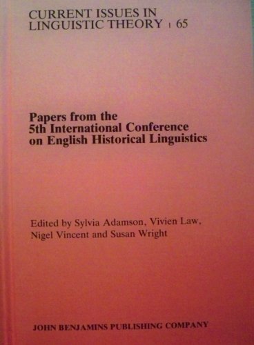 Beispielbild fr Papers from the 5th International Conference on English Historical Linguistics (Amsterdam Studies in the Theory and History of Linguistic Science, Series IV: Current Issues in Linguistic Theory) zum Verkauf von Ergodebooks