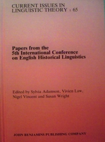 Stock image for Papers from the 5th International Conference on English Historical Linguistics (Current Issues in Linguistic Theory) for sale by A Squared Books (Don Dewhirst)