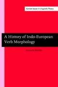 History of Indo-European Verb Morphology - Shields, Kenneth