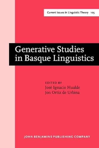 9789027236074: Generative Studies in Basque Linguistics: 105 (Current Issues in Linguistic Theory)