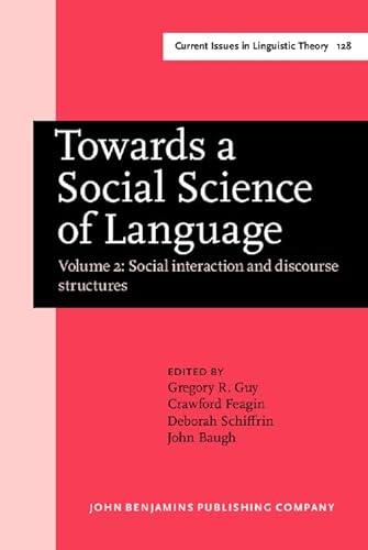 Beispielbild fr Towards a Social Science of Language Papers in Honour of William Labov Volume 2 Social Interaction and Discourse Structures zum Verkauf von Webbooks, Wigtown