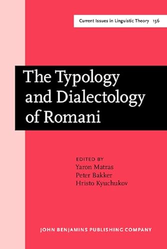 Stock image for The Typology and Dialectology of Romani (Current Issues in Linguistic Theory) for sale by Revaluation Books