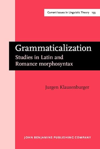 Beispielbild fr Grammaticalization. Studies in Latin and Romance morphosyntax. zum Verkauf von Revaluation Books