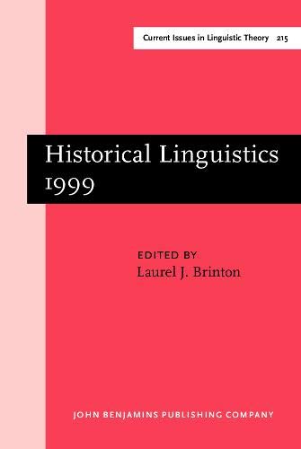 Stock image for Historical Linguistics 1999. Selected papers from the 14th International Conference on Historical Linguistics, Vancouver, 9 13 August 1999. for sale by Revaluation Books
