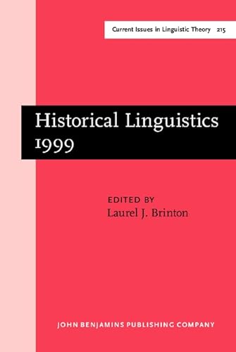 Stock image for Historical Linguistics 1999. Selected papers from the 14th International Conference on Historical Linguistics, Vancouver, 9 13 August 1999. for sale by Revaluation Books