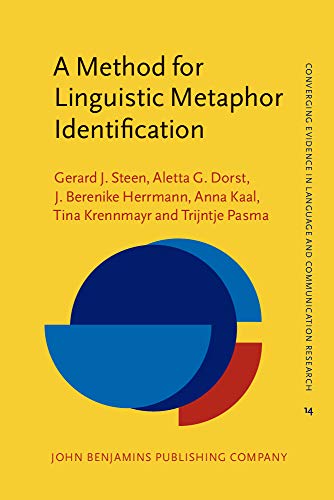 9789027239044: A Method for Linguistic Metaphor Identification: From MIP to MIPVU: 14 (Converging Evidence in Language and Communication Research)