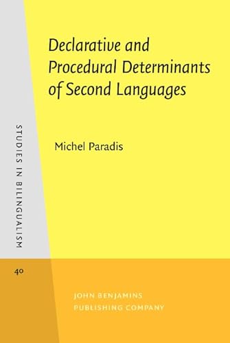 Beispielbild fr Declarative and Procedural Determinants of Second Languages (Studies in Bilingualism) zum Verkauf von Books From California