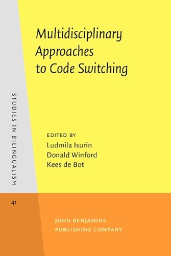 Stock image for Studies in Bilingualism: Multidisciplinary Approaches to Code Switching (Volume 41) for sale by Anybook.com