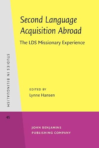 Stock image for Second Language Acquisition Abroad: The Lds Missionary Experience for sale by Revaluation Books