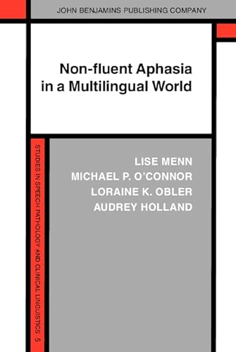 Stock image for Non-fluent Aphasia in a Multilingual World. for sale by Revaluation Books