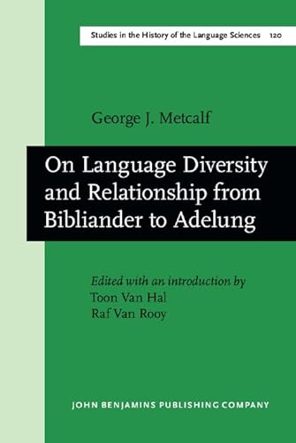 Stock image for On Language Diversity and Relationship from Bibliander to Adelung for sale by Asano Bookshop