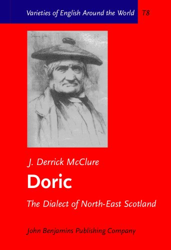 Doric (Varieties of English Around the World) (9789027247179) by J. Derrick McClure