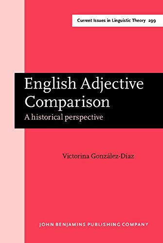 Imagen de archivo de English Adjective Comparison: A Historical Perspective a la venta por Revaluation Books